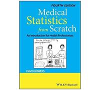 Medical Statistics From Scratch