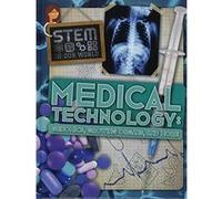 Medical technology (STEM In Our World) - [Version Originale] Inconnu (Auteur)