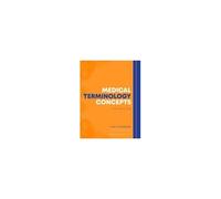 Medical Terminology Concepts - A Review Guide - 2022 Version