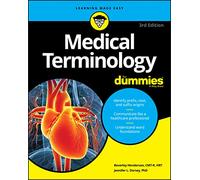 Medical Terminology For Dummies, 3rd Edition