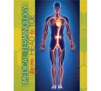 Medical Terminology from Head to Toe by Lesley Bolton Lesley Bolton (Auteur)