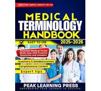 MEDICAL TERMINOLOGY HANDBOOK (FULL COLOR): Essential Medical Terms Made Easy with Practice Questions and Answers