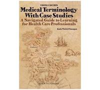 Medical Terminology With Case Studies