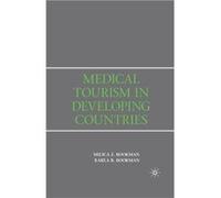 Medical Tourism in Developing Countries - M. Bookman - Palgrave Macmillan - Livre en Anglais - Paperback M. BookmanM. Bookman (Auteur)