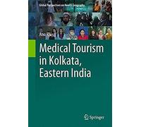 Medical Tourism In Kolkata, Eastern India