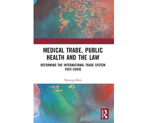 Medical Trade, Public Health, And The Law