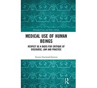 Medical Use Of Human Beings