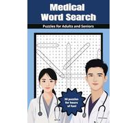 Medical Word Search Puzzle Book: Word Searches with Easy to Read Print about Medicine, Nurses, Anatomy, and More | 6x9 inches, 102 pages | 50 puzzles ... Gift for Vacations, Holiday, or Free Time