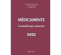 Medicaments 2023 L'essentiel pour prescrire - Marion Collignon - Maloine - broché - Scolaire / Universitaire