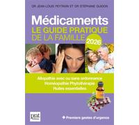 Médicaments 2026 Le guide pratique de la famille - Jean-Louis Peytavin - Prat Eds - broché - Guide