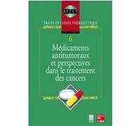 Médicaments antitumoraux et perspectives dans le traitement des cancers AFECT (Auteur)