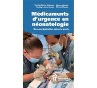 Médicaments d'urgence en néonatologie : Doses précalculées selon le poids