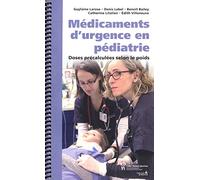 Médicaments d'urgence en pédiatrie : Doses précalculées selon le poids