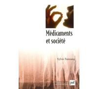 Médicaments et société : Le médicament, le médecin et l'ordonnance