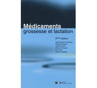 Médicaments, grossesse et lactation