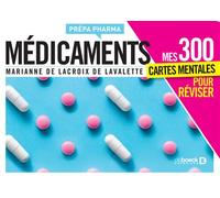 Médicaments - Mes 300 cartes mentales pour réviser - Marianne de Lacroix de Lavalette - De Boeck Supérieur - broché - Scolaire / Universitaire