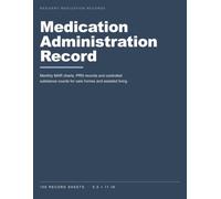 Medication Administration Record: Monthly MAR charts, PRN records and controlled substance counts for care homes and assisted living