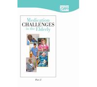 Medication Challenges in the Elderly [New]