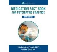 Medication Fact Book for Psychiatric Practice