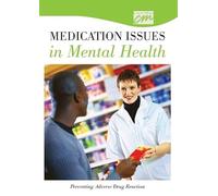 Medication Issues in Mental Health: Preventing Adverse Drug Reactions