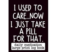 Medication Log Book Large Print: A Simple & Easy-to-Use Medical Tracker for Daily Pills, Prescriptions, and Health Notes | Ideal for Seniors, ... Illness Management | 8.5x11" 105 Pages