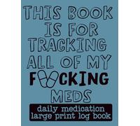 Medication Log Book Large Print: A Simple & Easy-to-Use Medical Tracker for Daily Pills, Prescriptions, and Health Notes | Ideal for Seniors, ... Illness Management | 8.5x11" 105 Pages
