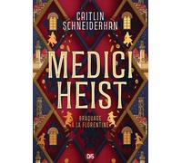 Medici Heist - Braquage À La Florentine