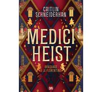 Medici Heist - Tome 01 Braquage à la florentine (broché) - Caitlin Schneiderhan - De Saxus Eds - broché - Roman adolescent