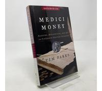 Medici Money: Banking, Metaphysics, And Art In Fifteenth-century Florence