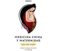 Medicina China y Maternidad. Una vida nueva