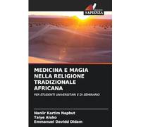 Medicina E Magia Nella Religione Tradizionale Africana