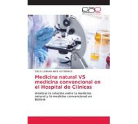 Medicina natural VS medicina convencional en el Hospital de Clínicas