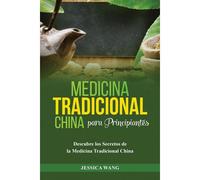 Medicina Tradicional China Para Principiantes