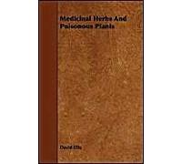 Medicinal Herbs And Poisonous Plants