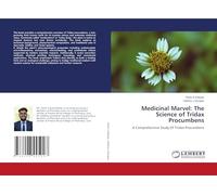 Medicinal Marvel: The Science of Tridax Procumbens: A Comprehensive Study Of Tridax Procumbens