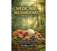 Medicinal Mushrooms for Health