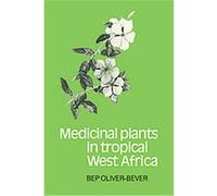 Medicinal Plants in Tropical West Africa
