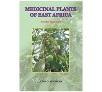 Medicinal Plants Of East Africa. Third Edition