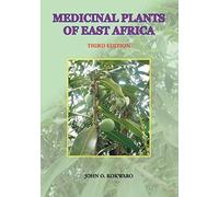 Medicinal Plants Of East Africa. Third Edition