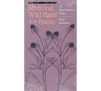 Medicinal Wild Plants of the Prairie Kelly Kindscher (Auteur)