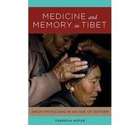 Medicine and Memory in Tibet: Amchi Physicians in an Age of Reform (Studies on Ethnic Groups in China) - [Version Originale] Inconnu (Auteur)