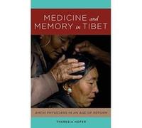 Medicine and Memory in Tibet: Amchi Physicians in an Age of Reform (Studies on Ethnic Groups in China) - [Version Originale] Inconnu (Auteur)