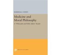 Medicine And Moral Philosophy 8211 A Marshall Cohen, (Auteur)