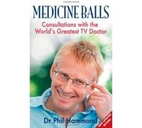 Medicine Balls Hammond, Dr Phil (Auteur)