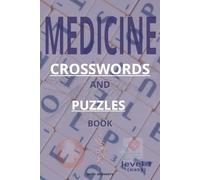 MEDICINE Crossword and Puzzle lvl.1: Relax, Learn, and Boost Your Medical Knowledge with 60 Engaging Word Games and Easy Sudoku, medical crossword ... teasers, Ideal for study breaks, travel etc.