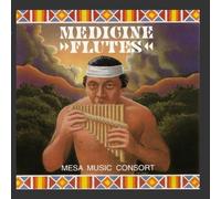 Medicine Flutes by Mesa Music Consort (2011-11-17)