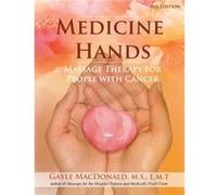 Mains de soin – Massage thérapeutique pour personnes atteintes de cancer – Simon & Schuster