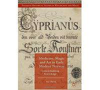 Medicine, Magic And Art In Early Modern Norway