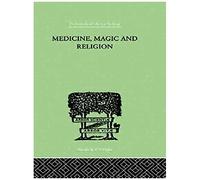 Medicine, Magic And Religion