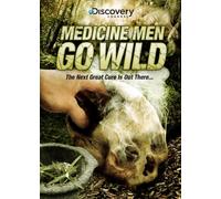 Medicine Men Go Wild